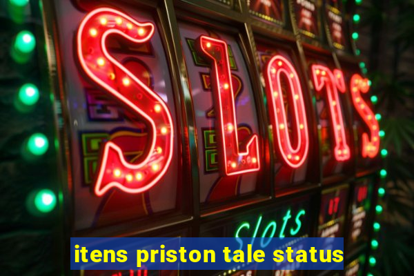 itens priston tale status